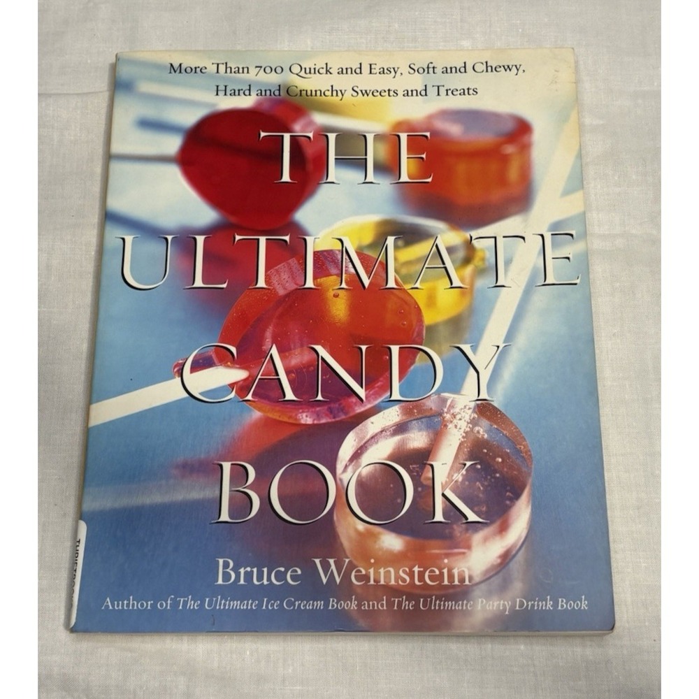 The Ultimate Candy Book by Bruce Weinstein (2000, 1st Ed.)